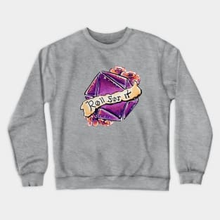 Roll For It! D20 Crewneck Sweatshirt